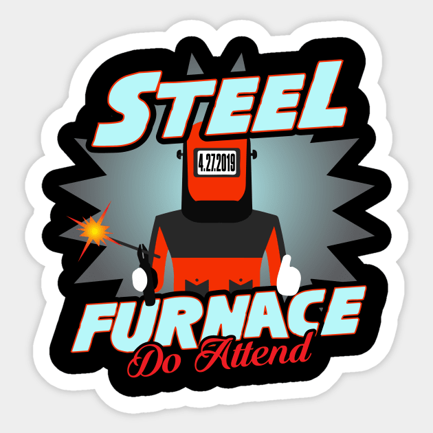 Steel Furnace "The Bodies of People and Animals Mixed Together with Metal" Girard Ave Sticker by lavdog